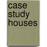 Case study houses door E. Smith