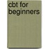 Cbt For Beginners