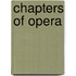 Chapters Of Opera