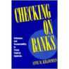 Checking On Banks door Anne M. Khademian