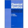 Chemical Kinetics by Oleg Sarkisov