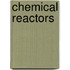 Chemical Reactors