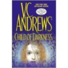 Child of Darkness door V.C. Andrews