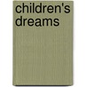 Children's Dreams door Patricia Bulkley