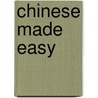 Chinese Made Easy by Yamin Ma