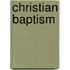 Christian Baptism