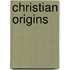 Christian Origins