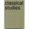 Classical Studies by Cornelius Conway Felton