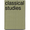 Classical Studies door Bela B. Edwards