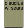 Claudius W. Sears door Ronald Cohn