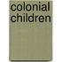 Colonial Children