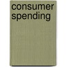 Consumer Spending door Susan M. Freese