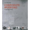 Corporate Museums door Jons Messedat