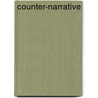 Counter-Narrative by Jr. H. L Goodall