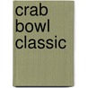 Crab Bowl Classic door Ronald Cohn