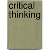 Critical Thinking door Laya Nabatchi Ahmadi