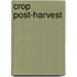 Crop Post-Harvest