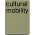 Cultural Mobility