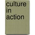 Culture in Action