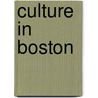 Culture in Boston by Ronald Cohn