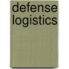 Defense Logistics door U.S. Government