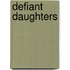 Defiant Daughters