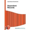 Dependent Records door Ronald Cohn