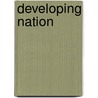 Developing Nation door Henry Biessel