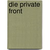 Die Private Front by Christian Rödig