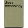 Diesel Technology by Jerry Bogle