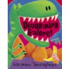 Dinosaurs Galore! door Giles Andreae