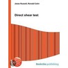 Direct Shear Test door Ronald Cohn