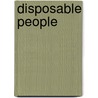 Disposable People door Kevin Bales