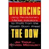Divorcing The Dow door Jim Troup