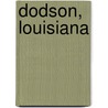 Dodson, Louisiana door Ronald Cohn