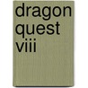 Dragon Quest Viii door Ronald Cohn