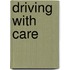 Driving With Care