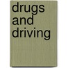 Drugs And Driving door Oecd Publishing