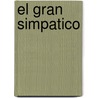El Gran Simpatico by Ricardo Gonz�Lez Del Toro