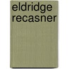 Eldridge Recasner door Ronald Cohn