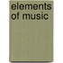 Elements Of Music