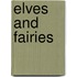 Elves and Fairies