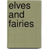 Elves and Fairies door Kris Hirschmann