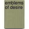 Emblems of Desire door Richard Sieburth