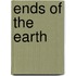 Ends Of The Earth