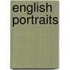 English Portraits door Charles Augustin Sainte-Beuve