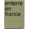 Enterre En France by Source Wikipedia