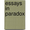 Essays in Paradox door John Hutton Balfour Brown