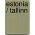 Estonia / Tallinn