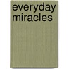 Everyday Miracles door Margaret Ottley Okubo